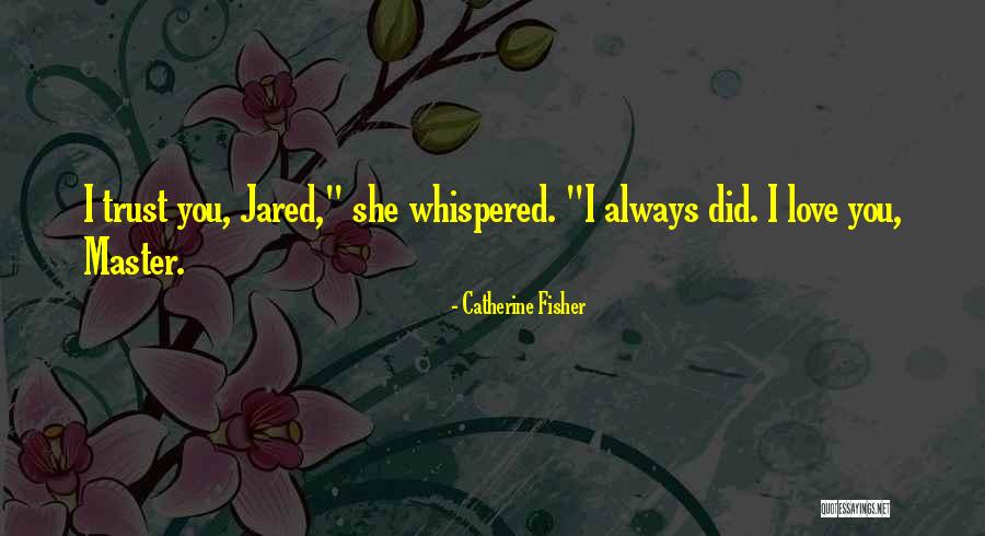 Catherine Fisher Quotes 822991 Catherine Fisher Quotes 822991