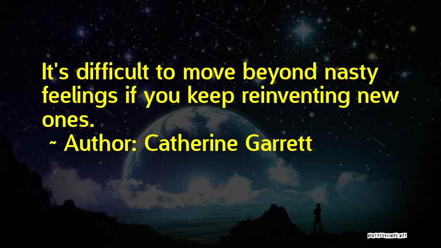 Catherine Garrett Quotes 1480829