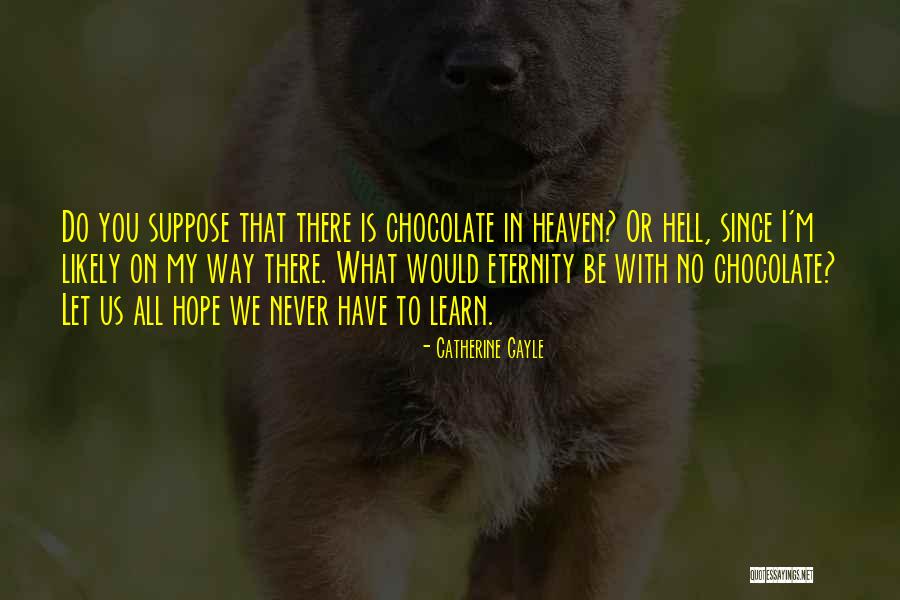 Catherine Gayle Quotes 1579630 Catherine Gayle Quotes 1579630