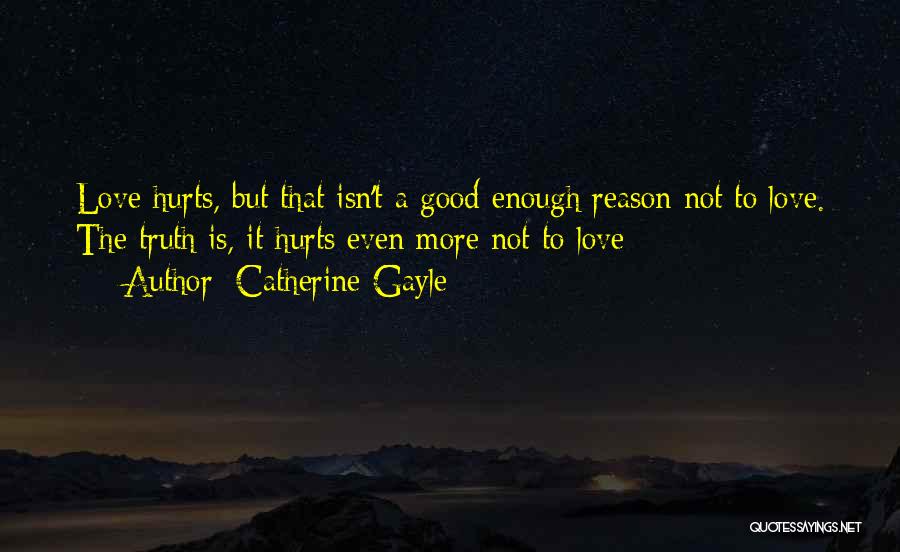 Catherine Gayle Quotes 742674