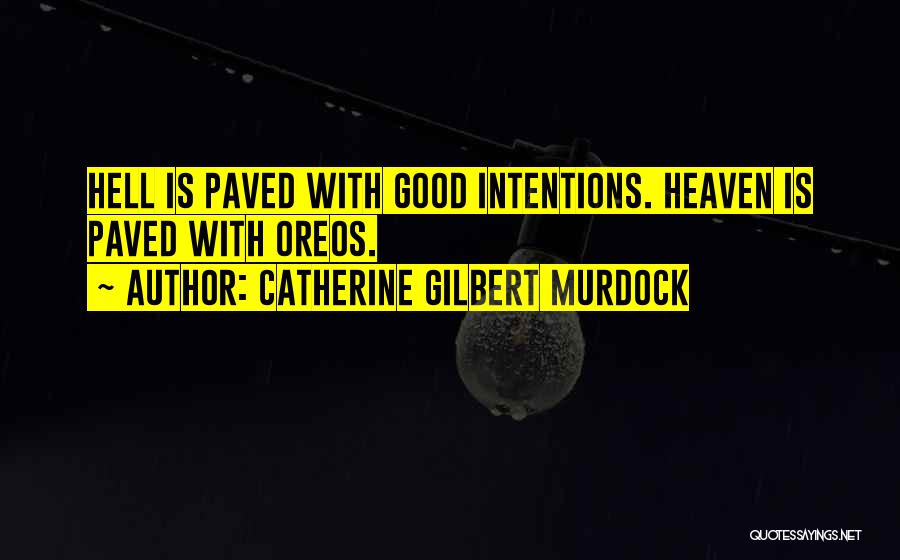 Catherine Gilbert Murdock Quotes 1547190