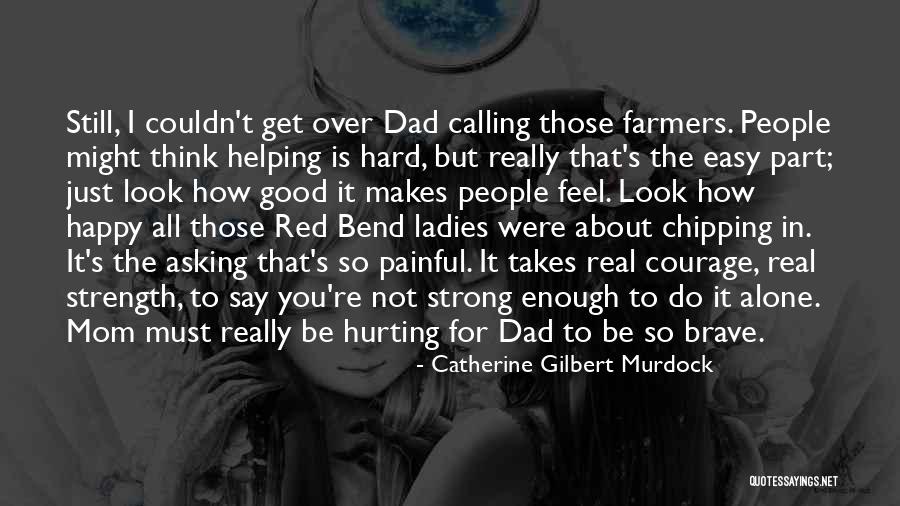 Catherine Gilbert Murdock Quotes 1589553