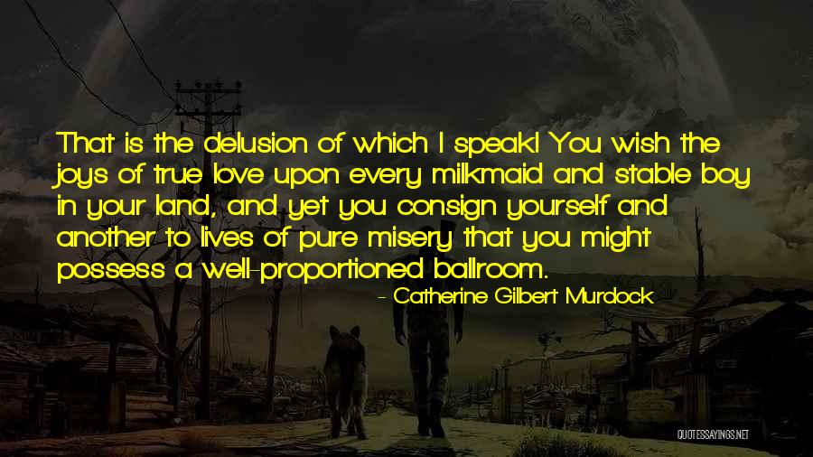 Catherine Gilbert Murdock Quotes 168456