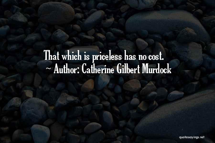 Catherine Gilbert Murdock Quotes 480797