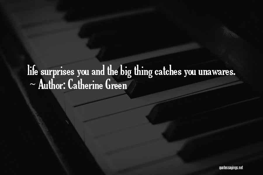 Catherine Green Quotes 1622676