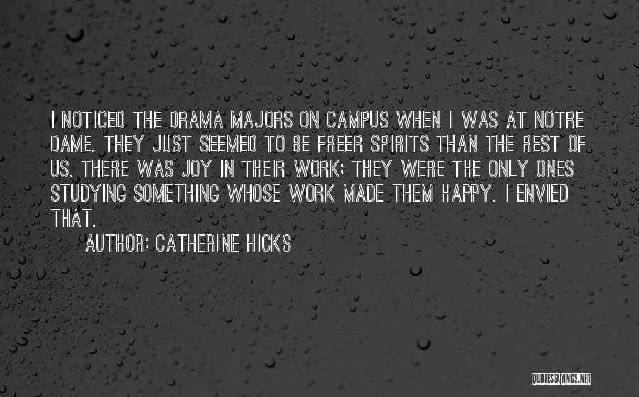 Catherine Hicks Quotes 1674314