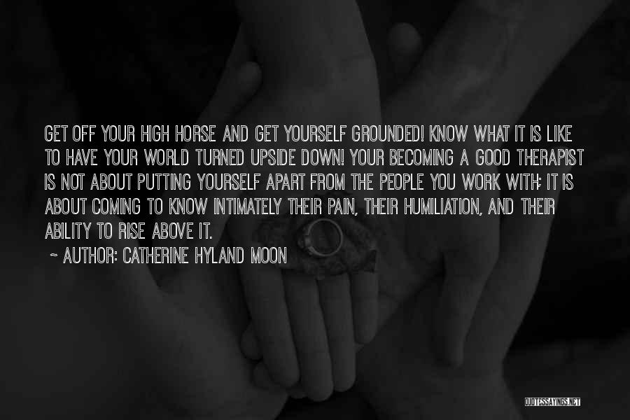 Catherine Hyland Moon Quotes 1536208