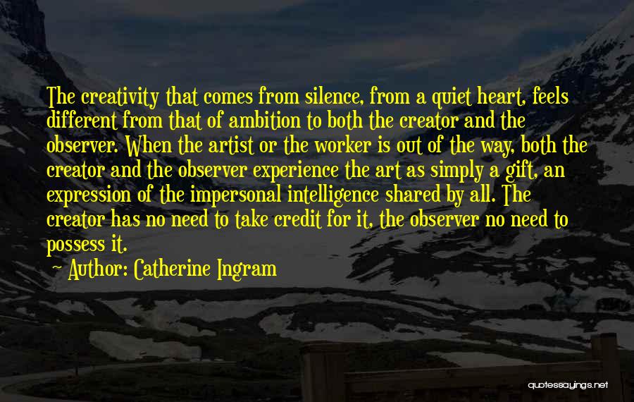 Catherine Ingram Quotes 1183786