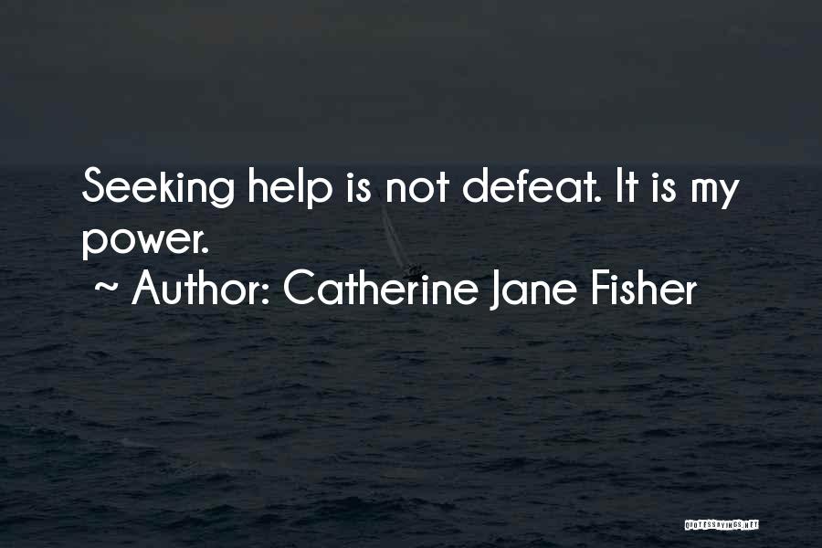 Catherine Jane Fisher Quotes 1111876