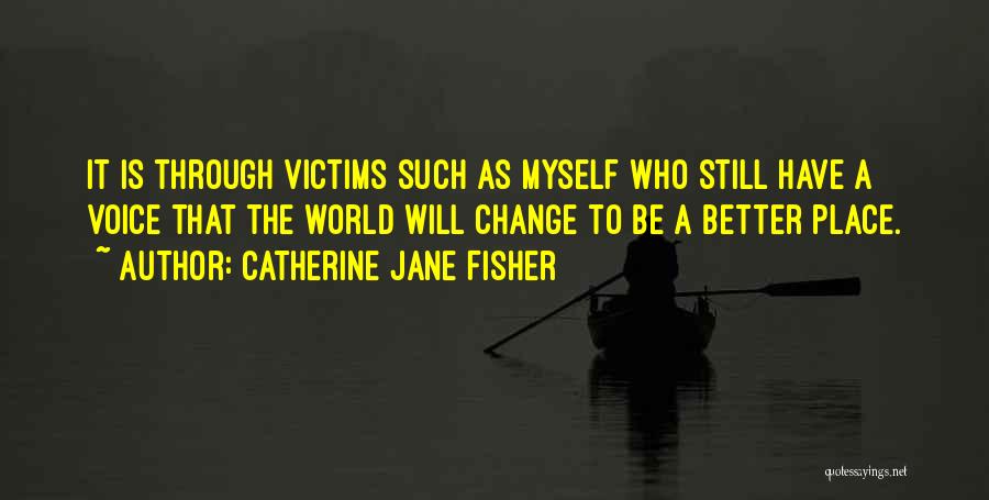 Catherine Jane Fisher Quotes 202641