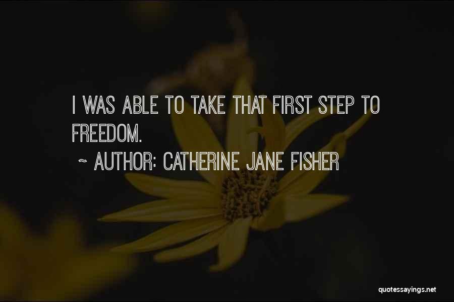 Catherine Jane Fisher Quotes 817854