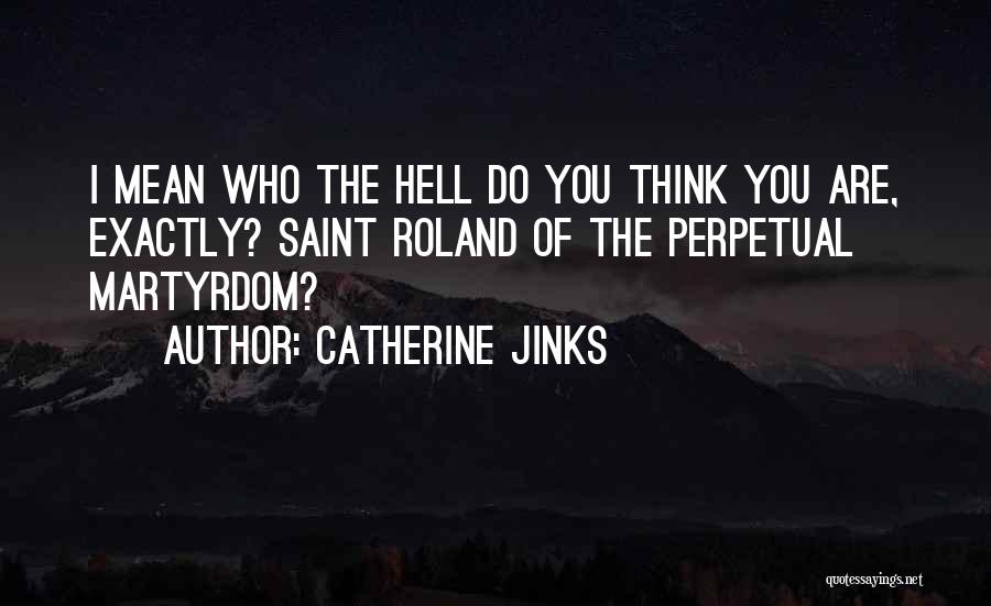Catherine Jinks Quotes 1981541