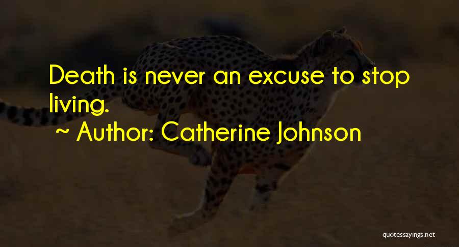 Catherine Johnson Quotes 1005439
