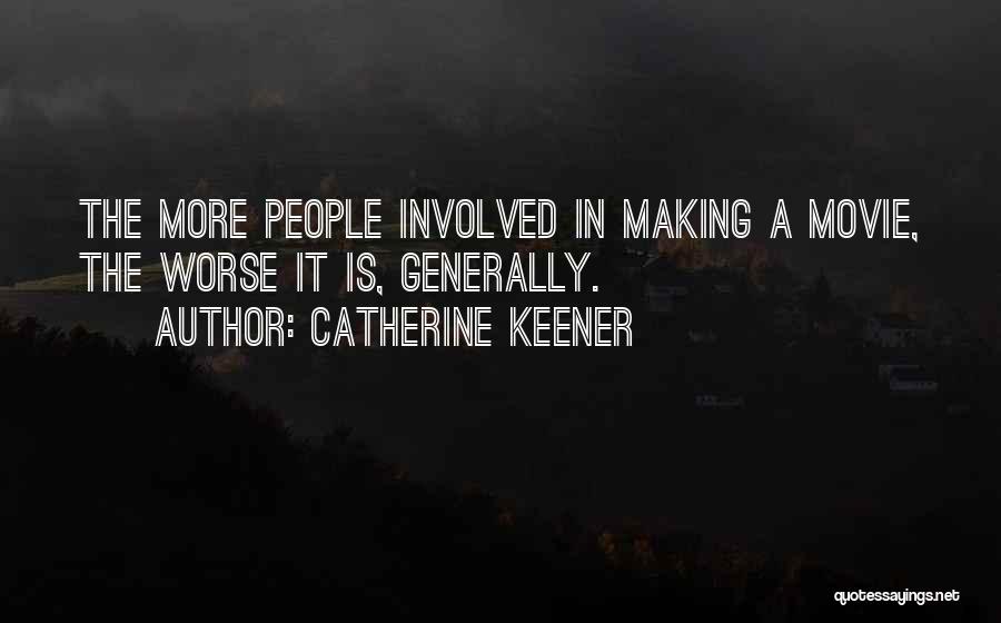Catherine Keener Quotes 1482917