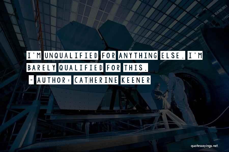 Catherine Keener Quotes 1640151