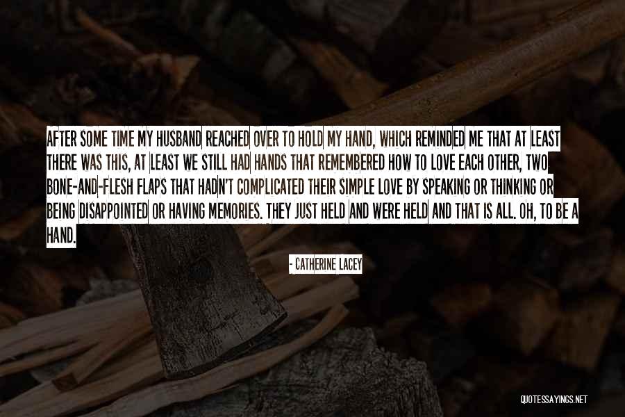 Catherine Lacey Quotes 1149275 Catherine Lacey Quotes 1149275