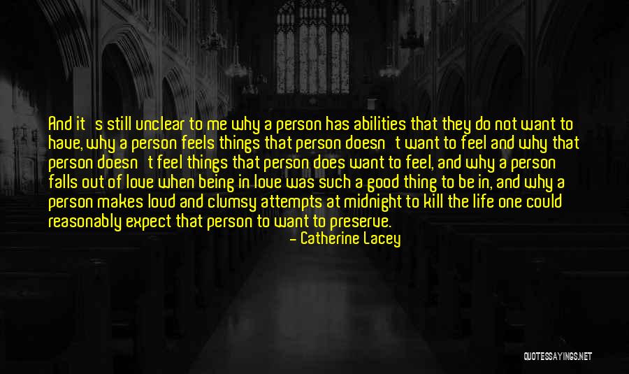 Catherine Lacey Quotes 116138