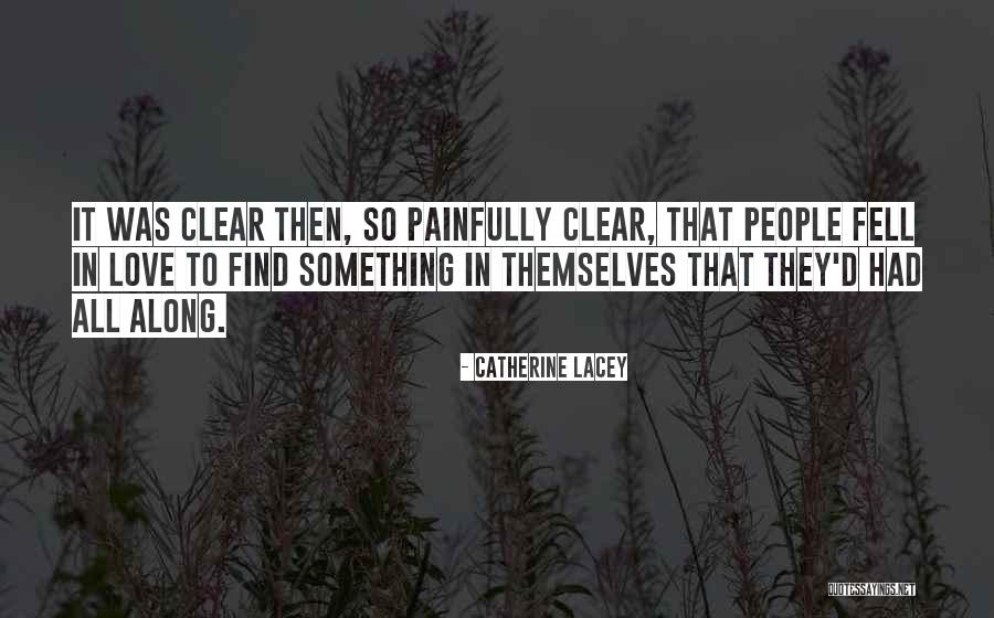 Catherine Lacey Quotes 1187391 Catherine Lacey Quotes 1187391