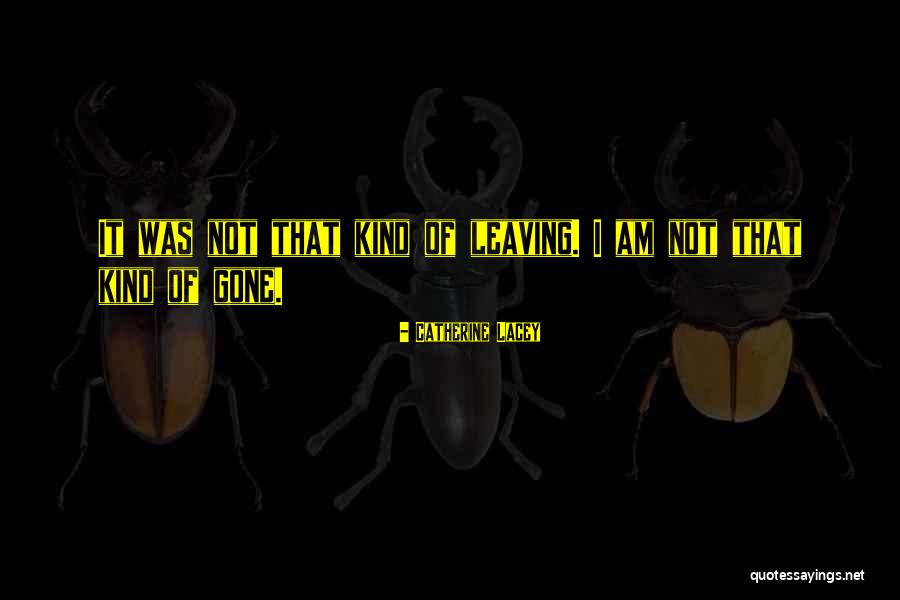Catherine Lacey Quotes 1199730 Catherine Lacey Quotes 1199730