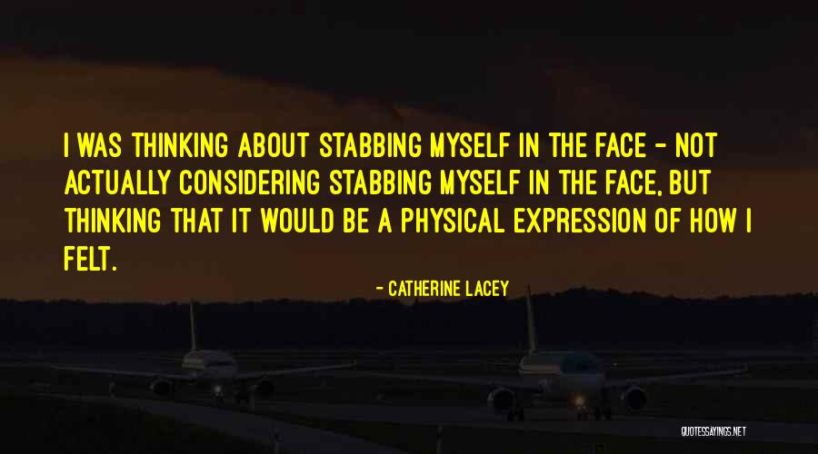 Catherine Lacey Quotes 1216692