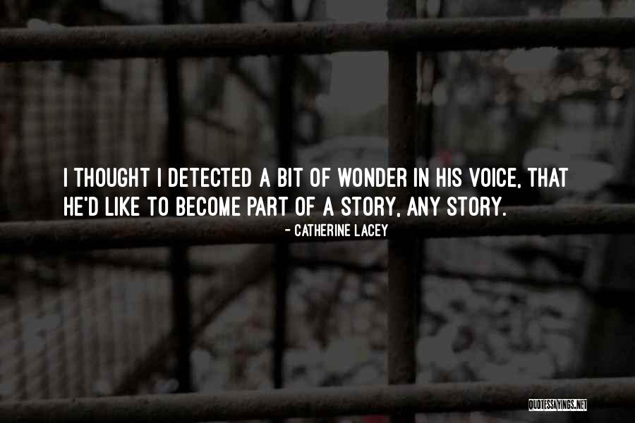 Catherine Lacey Quotes 1222529 Catherine Lacey Quotes 1222529