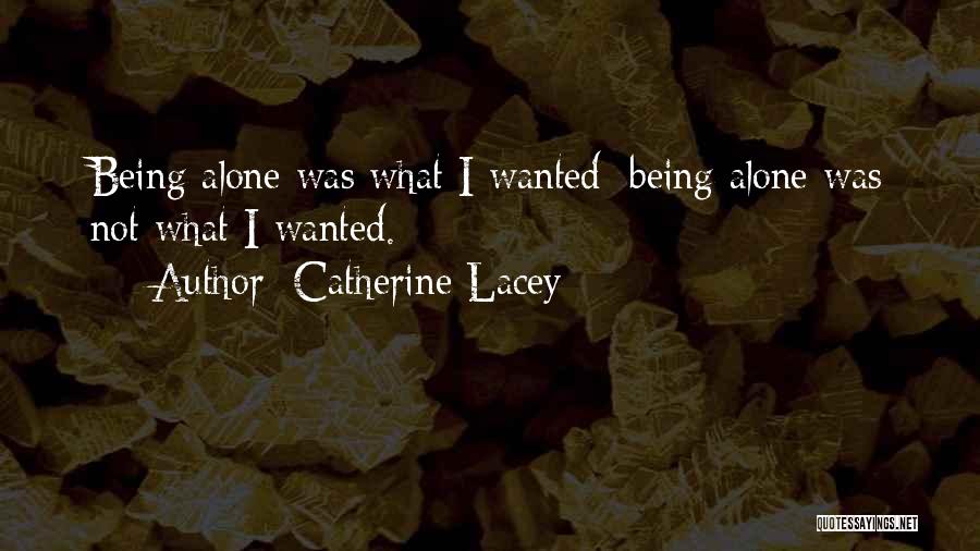 Catherine Lacey Quotes 1408907