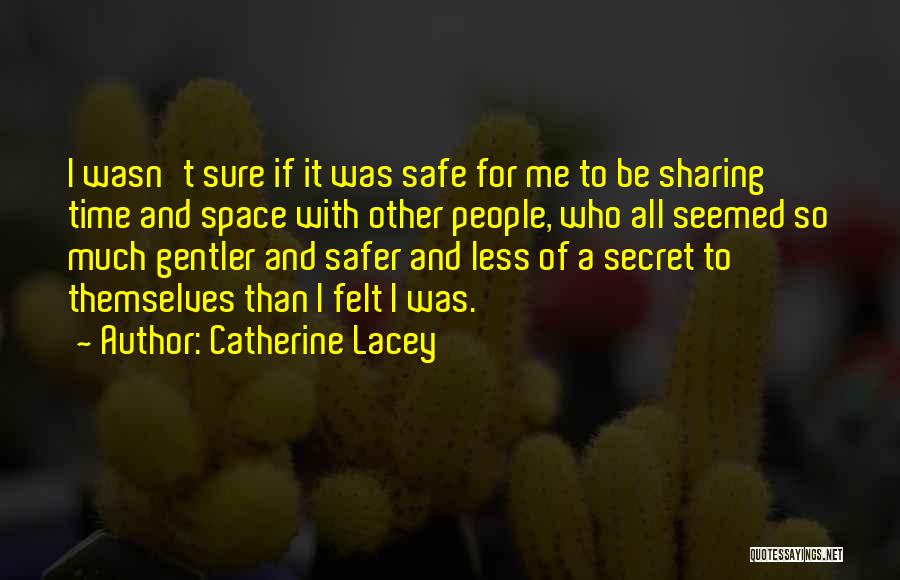 Catherine Lacey Quotes 1414584