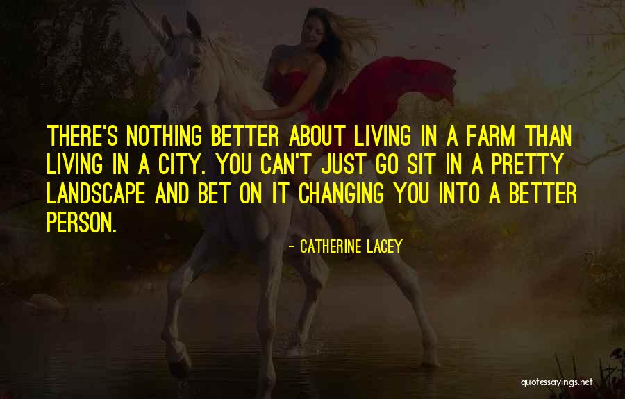 Catherine Lacey Quotes 1534632