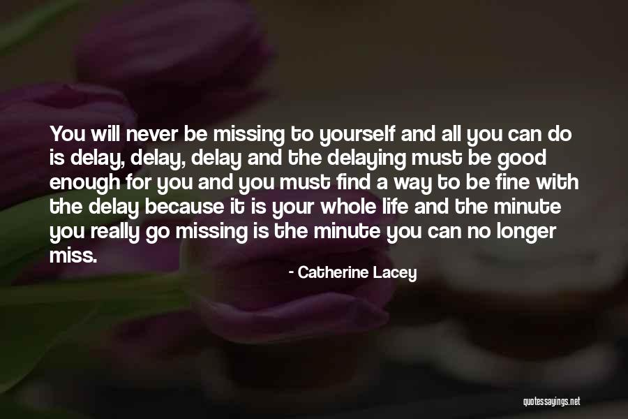 Catherine Lacey Quotes 1828141