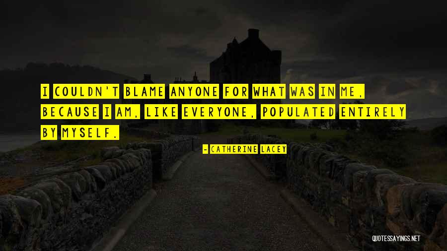 Catherine Lacey Quotes 1868950 Catherine Lacey Quotes 1868950