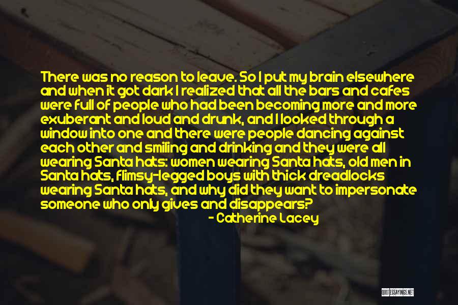 Catherine Lacey Quotes 188526 Catherine Lacey Quotes 188526
