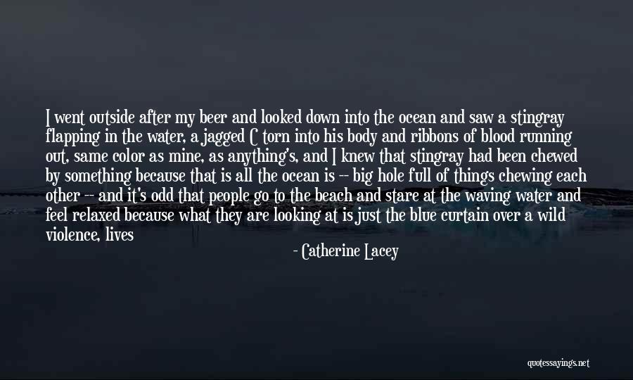 Catherine Lacey Quotes 2222811