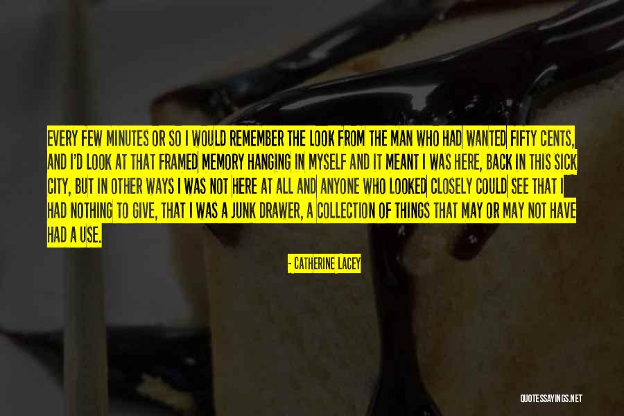Catherine Lacey Quotes 286772 Catherine Lacey Quotes 286772