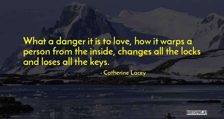 Catherine Lacey Quotes 296616