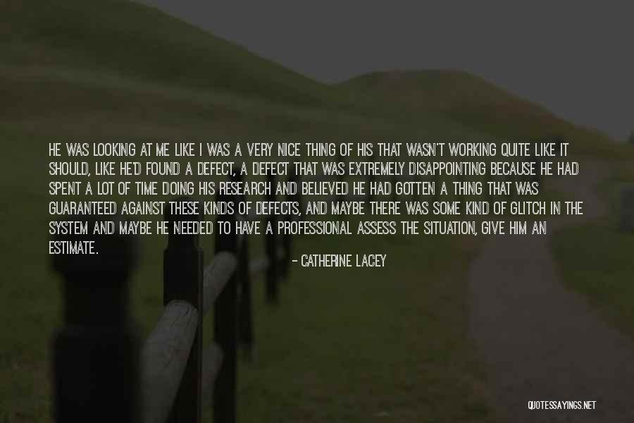 Catherine Lacey Quotes 567221 Catherine Lacey Quotes 567221