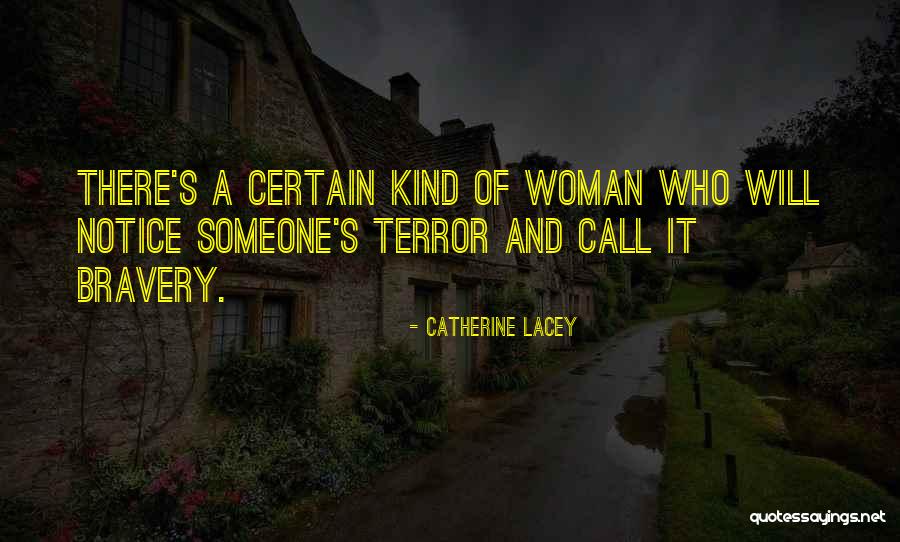 Catherine Lacey Quotes 591902