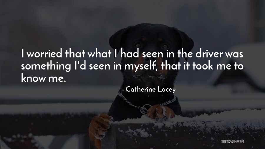 Catherine Lacey Quotes 830403 Catherine Lacey Quotes 830403