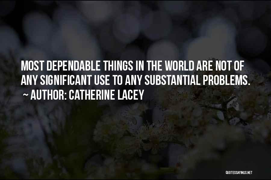 Catherine Lacey Quotes 951019