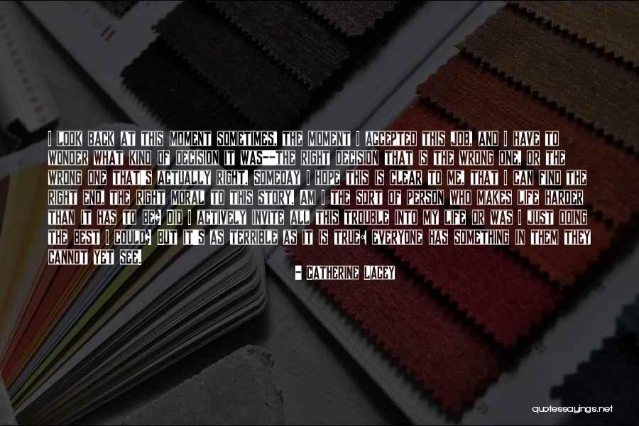 Catherine Lacey Quotes 992007 Catherine Lacey Quotes 992007