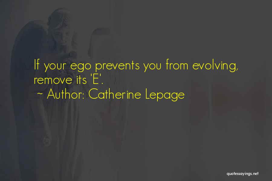 Catherine Lepage Quotes 411296