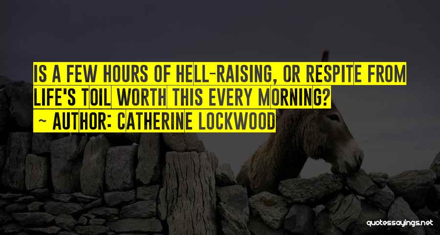 Catherine Lockwood Quotes 820370