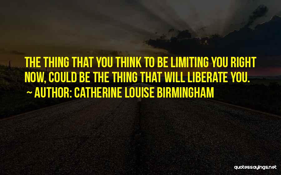 Catherine Louise Birmingham Quotes 882084