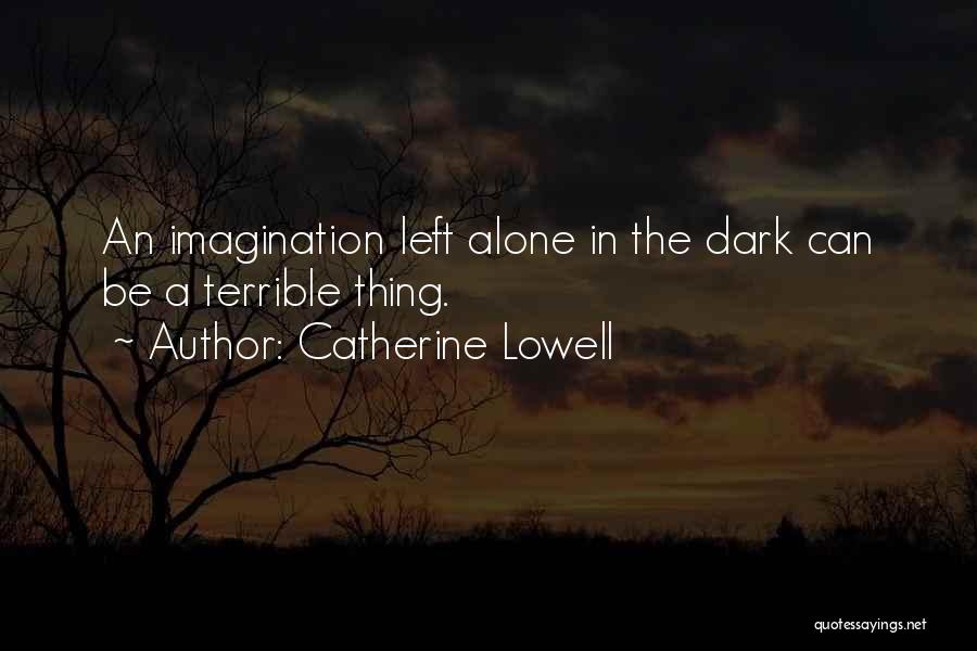 Catherine Lowell Quotes 1178512