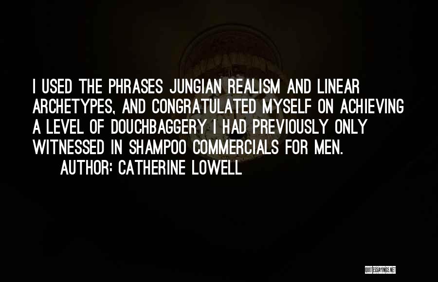 Catherine Lowell Quotes 1852504