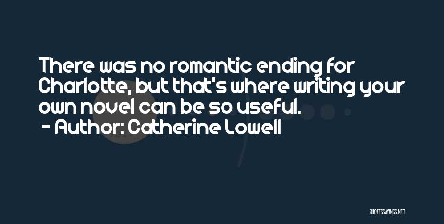 Catherine Lowell Quotes 1863656