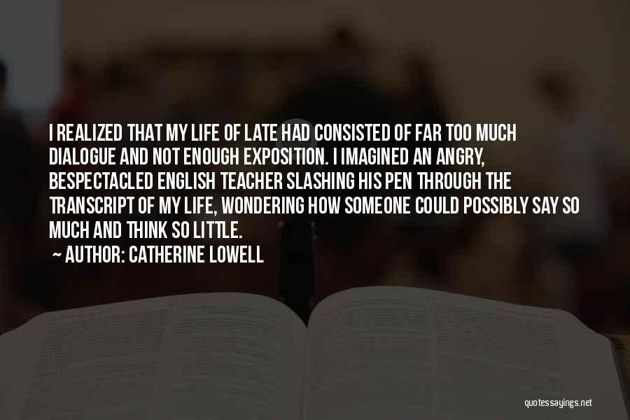 Catherine Lowell Quotes 2007832