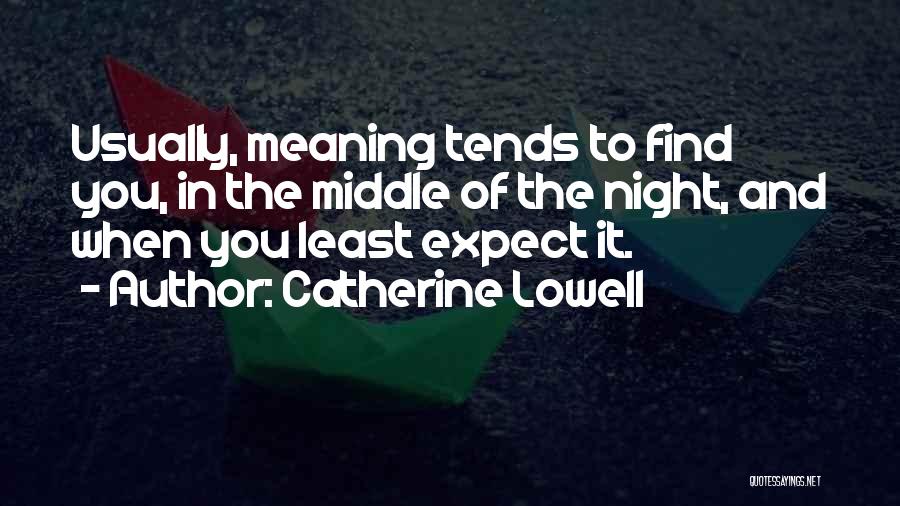 Catherine Lowell Quotes 347898