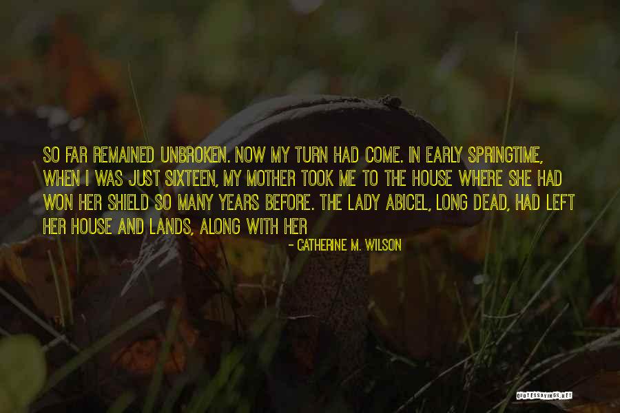 Catherine M. Wilson Quotes 1056193