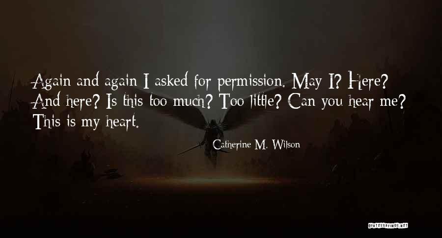 Catherine M. Wilson Quotes 1823722