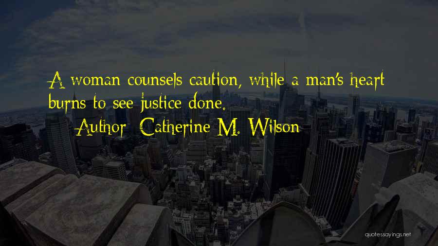 Catherine M. Wilson Quotes 302829